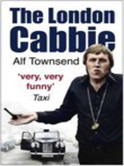 Title details for The London Cabbie by Alf Townsend - Available